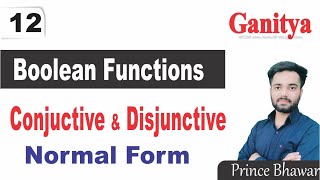 Disjunctive Normal Form  DNF  Conjuctive Normal Form  CNF  With Examples  Boolean Functions [upl. by Osbert]