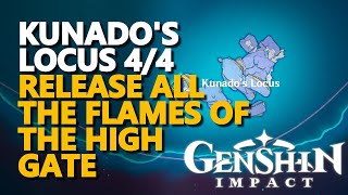 Kunados Locus Release all the Flames of the High Gate Genshin Impact [upl. by Hansiain]