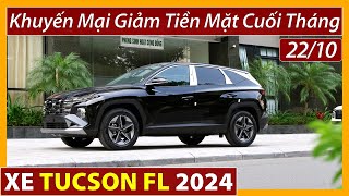 Xe Hyundai Tucson khuyến mại tháng 10Bản Facelift 2024 giảm tiền mặtChi tiết xe lăn bánhXe Việt [upl. by Portugal423]