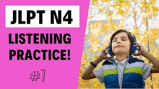 JLPT N4 Listening Practice with answers Japanese conversation choukai n4 [upl. by Mel569]