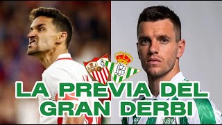 🏆⚽ La PREVIA del SEVILLA  REAL BETIS  EL GRAN DERBI [upl. by Babette]