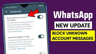 WhatsApp block unknown account messages  WhatsApp new update 2024 [upl. by Ruddie]