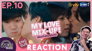 ENG REACTION  RECAP  EP10  My Love MixUp เขียนรักด้วยยางลบ  ATHCHANNEL [upl. by Pliam]