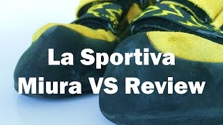 La Sportiva Miura VS Review [upl. by Aisemaj828]