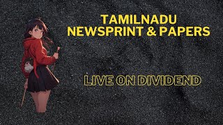 Tamilnadu Newsprint amp Papers Dividend 2024 Tamilnadu Newsprint amp Papers Share Latest News [upl. by Aneeuqahs]