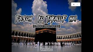 FASLON KO TAKALLUF HAI Beautiful naat [upl. by Diba]