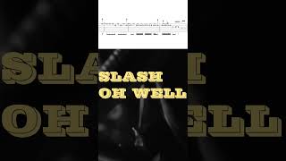 Slash Oh Well guitar tab solo guitartabs slash [upl. by Batish677]