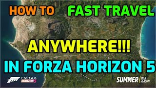 How to Fast Travel ANYWHERE in Forza Horizon 5 [upl. by Ecnerwal]