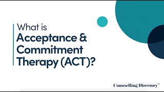 What is acceptance amp commitment therapy [upl. by Guthry]