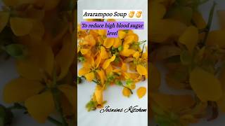 Healthy Avarampoo Soup 👌👌 lower bloodsugar shortvideo shortsfeed shorts [upl. by Emmey]