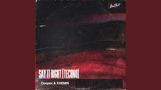 Say It Right Techno [upl. by Lema]