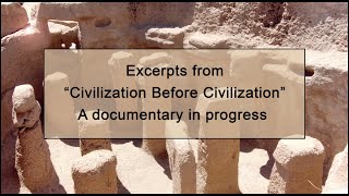 Trailer for quotCivilization Before Civilizationquot documentary with Robert Schoch [upl. by Dierdre]