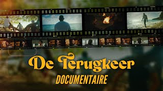 De Terugkeer  Documentaire [upl. by Nnylacissej554]