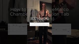 🎸🎶 Mac DeMarco Chamber of Reflection Tab Tutorial Learn to Play macdemarco chamberofreflection [upl. by Cynarra]