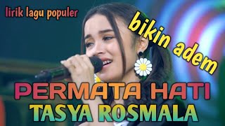 lirik permata hati tasya rosmala dangdut koplo terbaru [upl. by Cyrill]