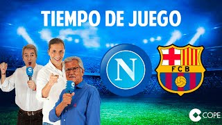 Directo del Napolés 24 Barcelona en Tiempo de Juego COPE [upl. by Dorena]