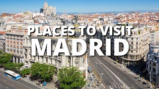 10 Best Places to Visit in Madrid Spain  Madrid Travel Guide [upl. by Inod]