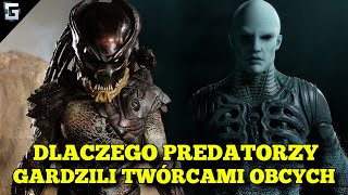 Dlaczego Predatorzy Gardzili Twórcami Obcych Inżynierami [upl. by Ranjiv586]