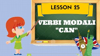 Corso di inglese 25  quotCANquot VERBI MODALI [upl. by Enairda]