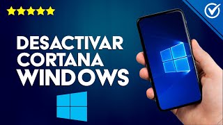 Cómo DESACTIVAR CORTANA en Windows  Guía Completa para Desactivar la Asistente Virtual [upl. by Constantino]