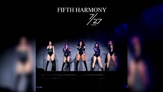 Fifth Harmony  Work From Home 727 Tour Live Studio [upl. by Notniuq84]