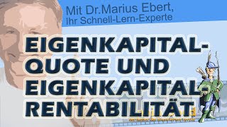 Eigenkapitalquote und Eigenkapitalrentabilität [upl. by Leiruh]