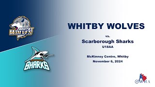 November 6 2024  U18AA Whitby Wolves vs Scarborough Sharks [upl. by Aissila]