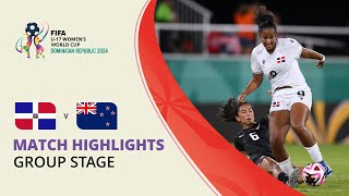 HIGHLIGHTS Dominican Republic v New Zealand  FIFA U17 Women’s World Cup 2024 [upl. by Benoite]