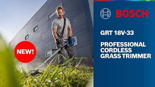 NEW BOSCH GRT 18V33 PROFESSIONAL CORDLESS GRASS TRIMMER [upl. by Niawat]