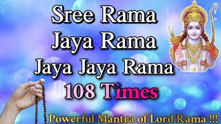 Sree Rama Powerful Mantra  108 Times  Sree Rama Jaya Rama Jaya Jaya Rama  108  Sanatana Dharma [upl. by Hercule]