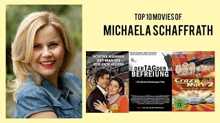 Michaela Schaffrath Top 10 Movies of Michaela Schaffrath Best 10 Movies of Michaela Schaffrath [upl. by Brigette]