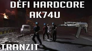 TranZit AK74U Hardcore Challenge  3 Players avec Phoris amp Paul owner12 [upl. by Adimra]