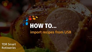 HOW TO import recipes from USB  Smart rotisseries and Smart autoclean rotisseries [upl. by Eudosia812]