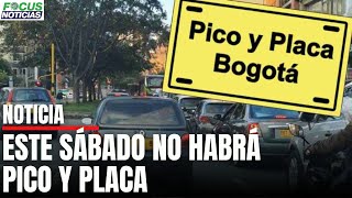 Atención Este sábado 3 de febrero NO habrá PICO Y PLACA en BOGOTÁ Focus [upl. by Jacobine]