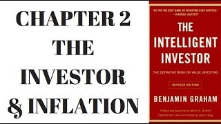 THE INTELLIGENT INVESTOR  CHAPTER 2  INVESTING amp INFLATION [upl. by Nitsid795]