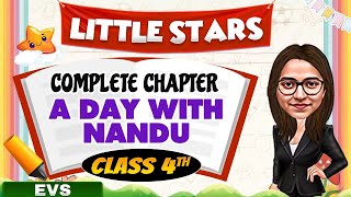 A Day With Nandu  Class 4th EVS🔥 Little Stars😍 [upl. by Gerrie348]