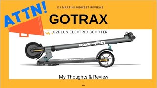 GOTRAX G2Plus Foldable Electric Scooter  My thoughts and review [upl. by Arnaldo]