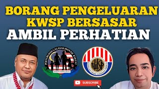 AMBIL PERHATIAN BORANG PENGELUARAN KWSP BERSASAR [upl. by Elder]