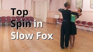 Top Spin in Foxtrot  Slowfox Routine [upl. by Akenaj]