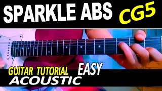 CG5  Sparkly Abs EASY CHORDS GUITAR TUTORIAL [upl. by Nyrahs]