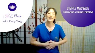 Intro to Simple Massage for Bloating amp Stomach Problems  KZ Care with Kathy Yang [upl. by Esiralc]