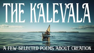 The Kalevala – A Few Selected Poems about Creation” trailer 4K [upl. by Oilalue]