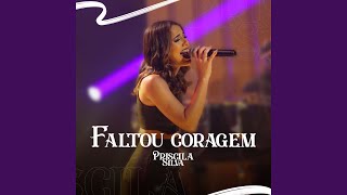 Faltou Coragem [upl. by Elrae745]