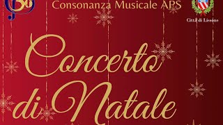 Concerto di Natale 2024  Associazione Consonanza Musicale APS Lissone [upl. by Triplett]