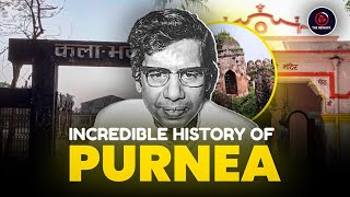 PURNEA  HISTORY OF PURNEA BIHAR INFORMATION OF PURNEAअब तक का सबसे बेहतरीन जानकारी से भरा वीडियो [upl. by Jala]