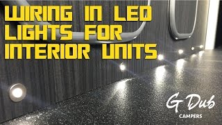 Wiring LED lights for interior units  Self built DIY VW T5 camper conversion [upl. by Capriola340]