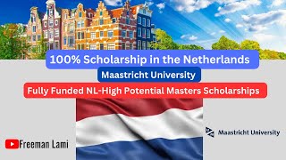 100 Fully Funded Scholarship in the Netherlands  Maastricht University  International Students [upl. by Eudosia]