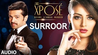 The Xpose Surroor  Full Audio Song  Himesh Reshammiya Yo Yo Honey Singh [upl. by Elburr155]