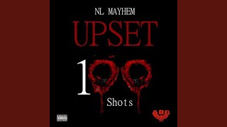 Upset 100 Shots [upl. by Bordy]