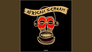 African Scream Kizomba [upl. by Noelc]